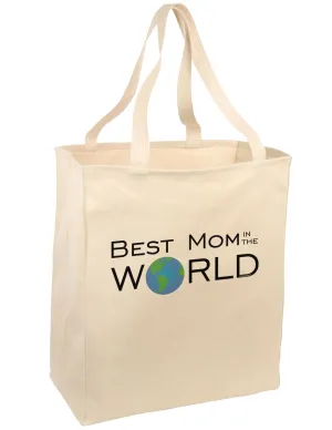 Best Mom in the World Large Grocery Tote Bag